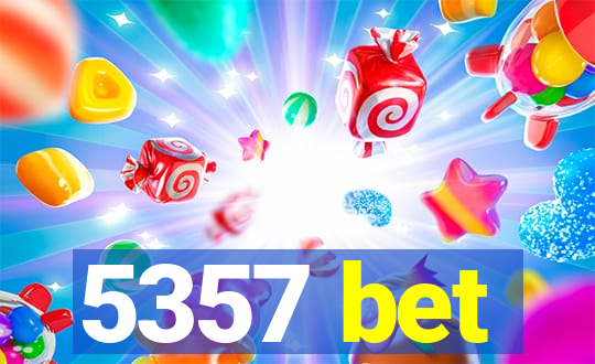 5357 bet